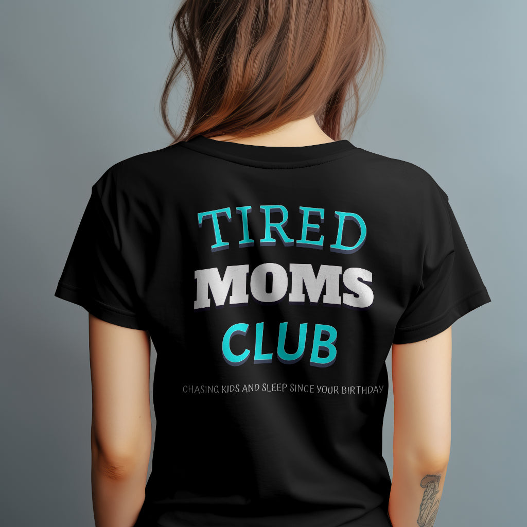Tired Moms Club