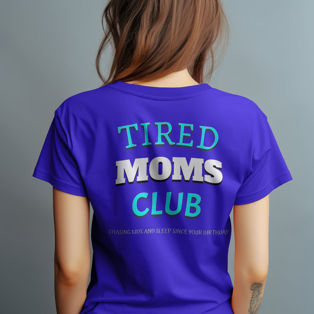Tired Moms Club