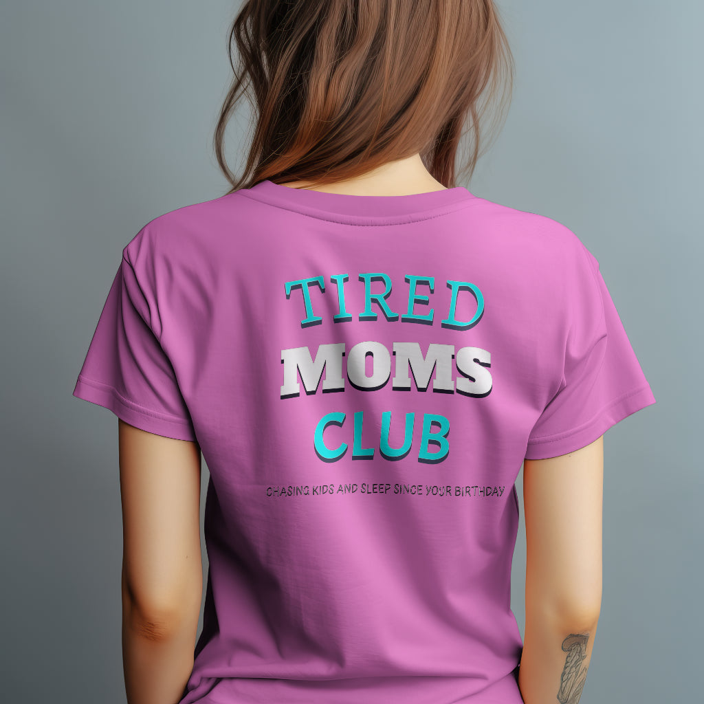 Tired Moms Club
